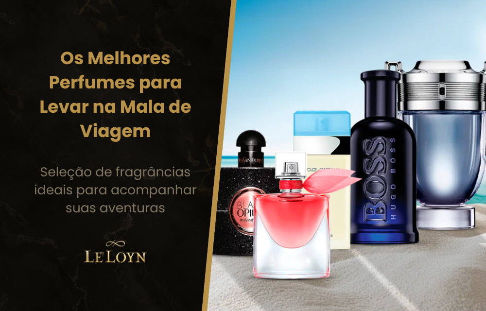 Os Melhores Perfumes para Levar na Mala de Viagem