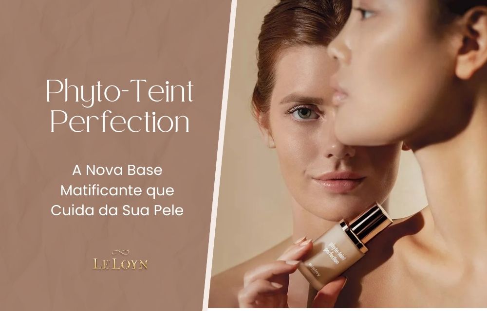 Phyto-Teint Perfection da Sisley: A Nova Base Matificante que Cuida da Sua Pele