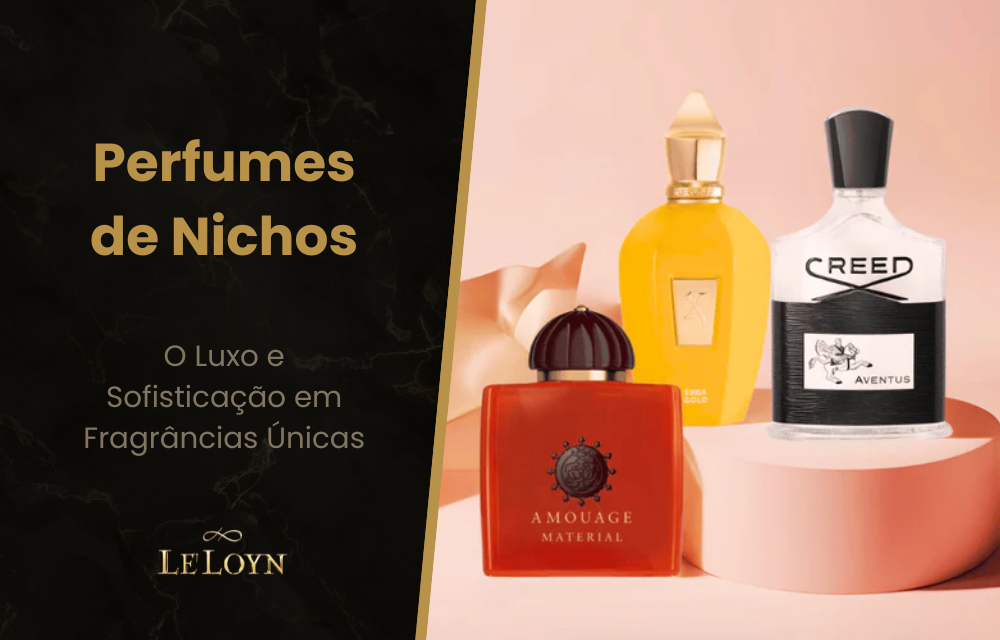 Perfumes de Nichos: O Luxo e Sofisticação em Fragrâncias Únicas