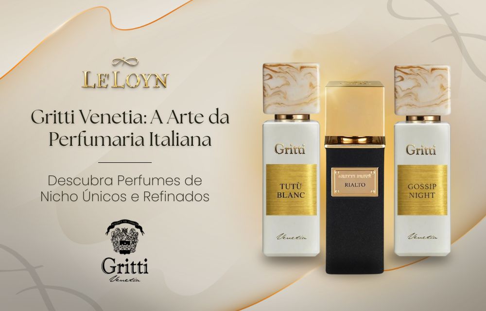 Gritti Venetia: A Arte da Perfumaria Italiana