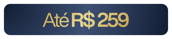 Presentes até R$259