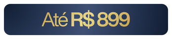 Presentes até R$899