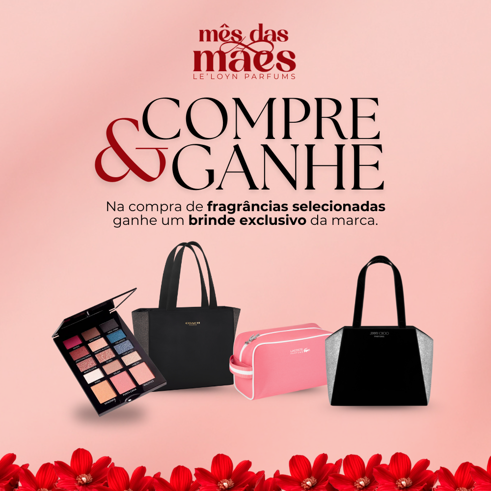 Compre e Ganhe - Mês das Mães